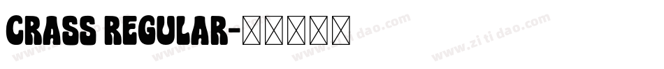Crass Regular字体转换